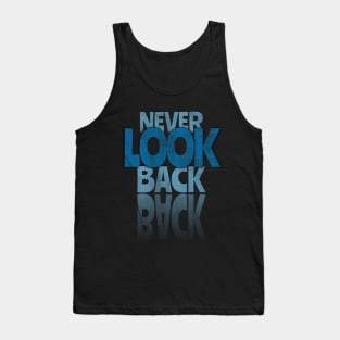 Never look Back Tank Top